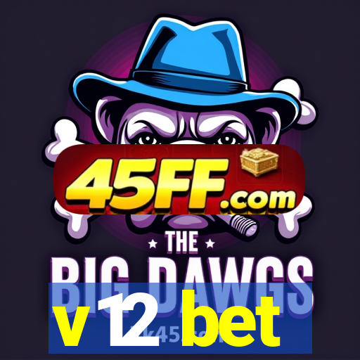 v12 bet